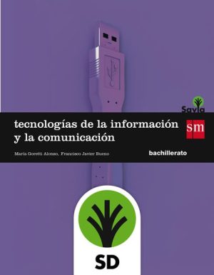 Portada del producto:  SD Alumno. Tecnologías de la información y de la comunicación. Bachillerato. Savia