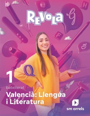 Portada del producto:  DA. Valencià: Llengua i Literatura. 1 Batxillerat. Revola