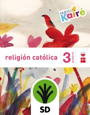 Portada del producto:  SD Alumno. Religión católica. 3 Primaria. Nuevo Kairé