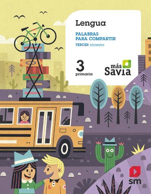 Portada del producto:  SD Alumno. Lengua. Palabras para compartir. 3 Primaria. Más Savia