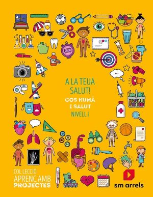 Portada del producto:  SD Alumno. ¡A tu salud! Nivel I. Primaria. Aprendo con proyectos. Recursos Didácticos
