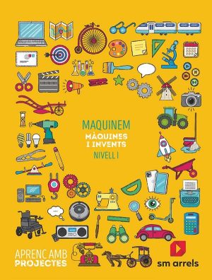 Portada del producto:  SD Alumno. Maquinant. Les máquines (Nivell I). Aprenc amb projectes