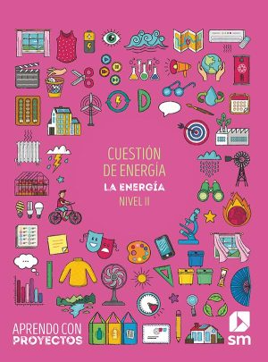 Portada del producto:  SD Alumno. Cuestión de energía. La energia (Nivel II). Aprendo con proyectos