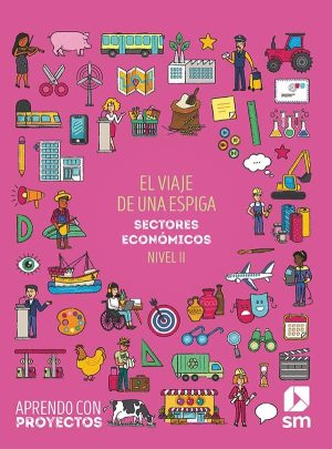Portada del producto:  SD Alumno. El viaje de una espiga. Sectores económicos (Nivel II). Aprendo con proyectos