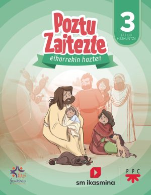 Portada del producto:  DA. Erlijio Katolikoa, LH 3. Poztu zaitezte. Elkarrekin hazten