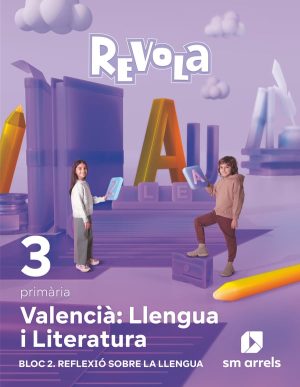 Portada del producto:  DA. Valencià: Llengua i Literatura. Bloc 2. Reflexió sobre la Llengua. 3 Primaria. Revola