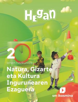 Portada del producto:  DA. Natura, Gizarte eta Kultura Ingurunearen Ezaguerra. Lehen Hezkuntza 2. Hegan