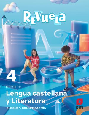 Portada del producto:  DA. Lengua castellana y Literatura. Bloque I. Comunicación. 4 Primaria. Revuela