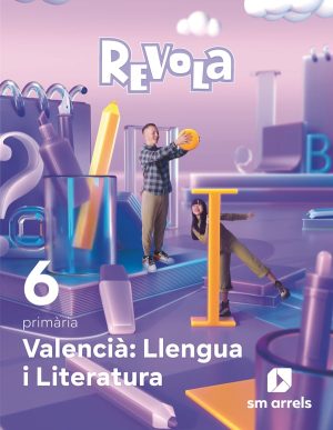 Portada del producto:  DA. Valencià: Llengua i Literatura. 6 primària. Revola