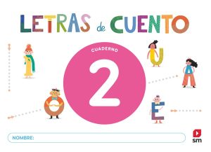 Portada del producto:  Cuaderno de lectoescritura 2. Letras de cuento