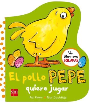 Portada del producto:  El pollo Pepe quiere jugar