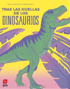 Portada del producto:  Tras las huellas de los dinosaurios