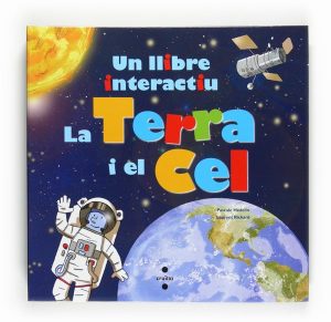 Portada del producto:  La Terra i el Cel, un llibre interactiu