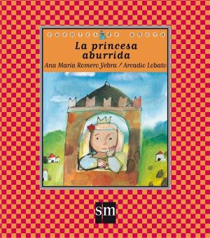 Portada del producto:  La princesa aburrida