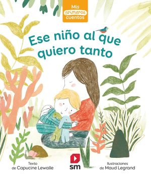 Portada del producto:  Ese niño al que quiero tanto