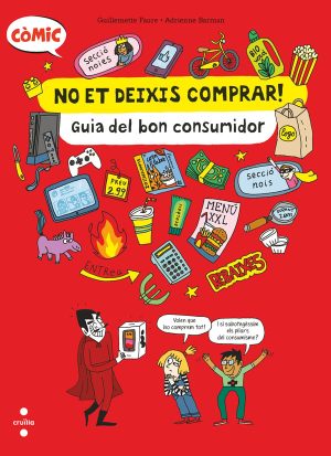 No et deixis comprar! Guia del bon consumidor.