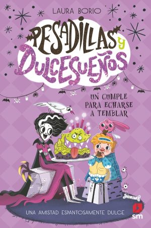 Portada del producto:  Pesadillas y Dulcesueños 4: Un cumple para echarse a temblar