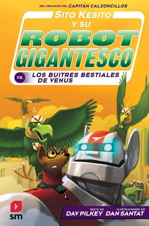 Portada del producto:  Sito Kesito y su robot gigantesco contra los buitres bestiales de Venus