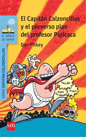 Portada del producto:  El Capitán Calzoncillos y el perverso plan del profesor Pipicaca