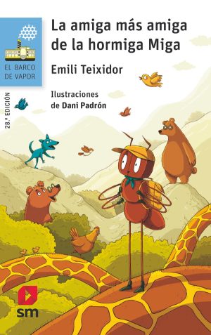 Portada del producto:  La amiga más amiga de la hormiga Miga