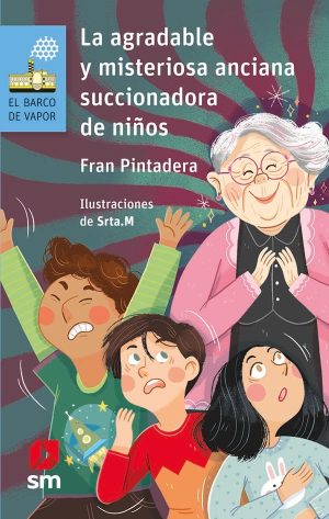 Portada del producto:  La agradable y misteriosa anciana… succionadora de niños
