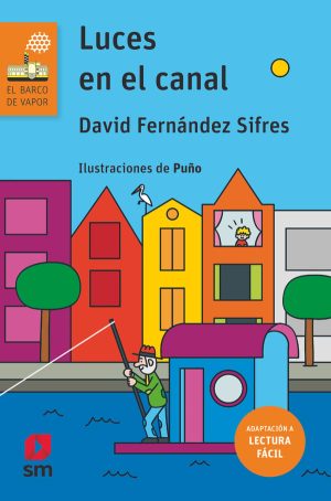 Portada del producto:  Luces en el canal (Lectura fácil)
