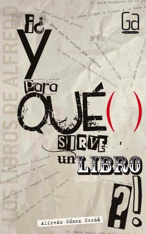 Portada del producto:  ¿Y para qué sirve un libro?