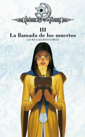 Crónicas de la Torre III. La llamada de los muertos