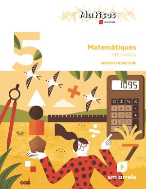 Portada del producto:  DA. Matemàtiques. 5 Primària. Trimestres. Matisos. Arrels