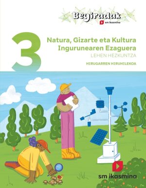 Portada del producto:  DA. Natura, Gizarte eta Kultura Ingurunearen Ezaguerra. 3 Lehen Hezkuntza. Hiruhilekoa. Begiradak