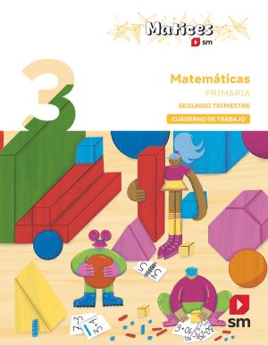 Portada del producto:  Cuaderno de Matemáticas. 3 Primaria. 2 Trimestre. Matices