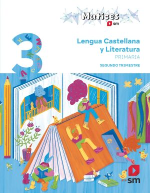 Portada del producto:  DA. Lengua Castellana y Literatura. 3 Primaria. Trimestres. Matices