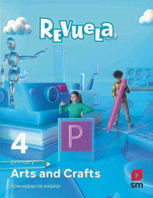 Portada del producto:  DA. Arts and Crafts. 4 Primary. Revuela. Comunidad de Madrid