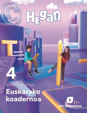 Portada del producto:  Koadernoa Euskara. Lehen Hezkuntza 4. Hegan