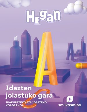 Portada del producto:  Idazten jolastuko gara. 1 Lehen Hezkuntza. Hegan