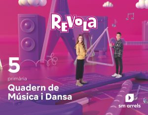 Portada del producto:  Quadern de Música i Dansa. 5 Primària. Revola