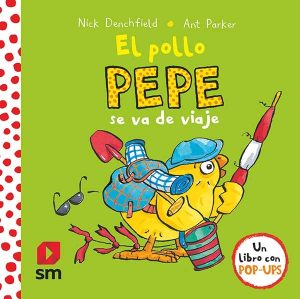 Portada del producto:  El pollo Pepe se va de viaje
