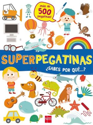 Portada del producto:  Superpegatinas ¿sabes por qué…?