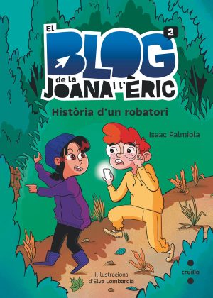 El bloc de la Joana i l'Èric 2. Història d'un robatori