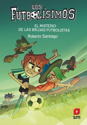 Portada del producto:  Los Futbolísimos 19: El misterio de las brujas futbolistas