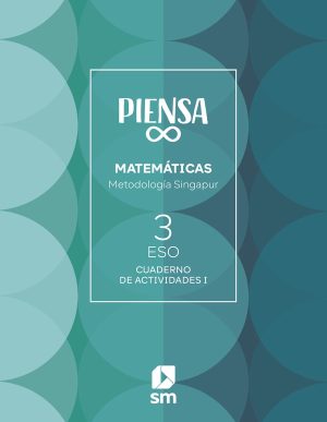 Portada del producto:  Cuaderno. Piensa Infinito. Metodología Singapur. 3 Secundaria