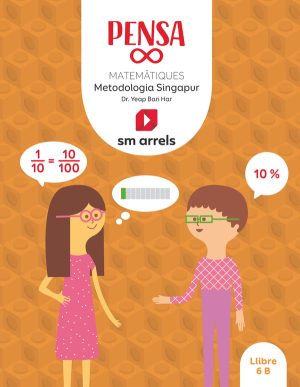 Portada del producto:  Pensa infinit. Matemàtiques. Metodología Singapur. 6 Primária. Arrels