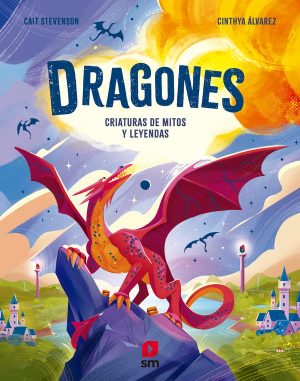 Portada del producto:  Dragones. Criaturas de mitos y leyendas