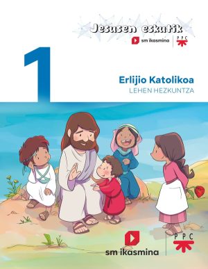 Portada del producto:  DA. Erlijio Katolikoa. 1 Lehen Hezkuntza. Jesusen Eskutik