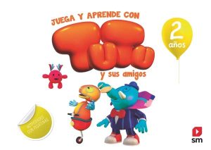 Portada del producto:  Juega y aprende con Tutu y sus amigos. 2 años