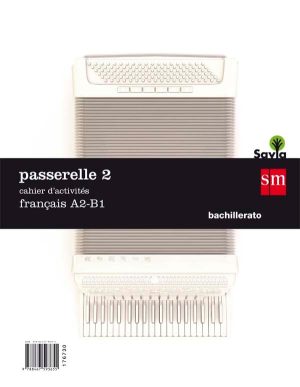 Portada del producto:  Passarelle 2. 1 Bachillerato. Cahier d´activités