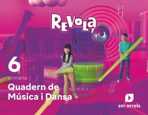 Portada del producto:  Quadern de Música i Dansa. 6 Primària. Revola