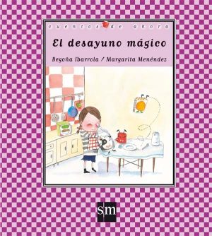 Portada del producto:  El desayuno mágico