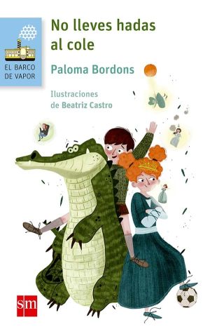 Portada del producto:  No lleves hadas al cole