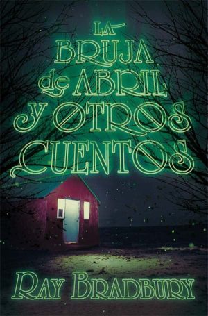 Portada del producto:  La bruja de abril y otros cuentos